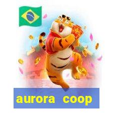 aurora coop trabalhe conosco