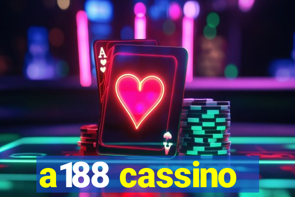 a188 cassino