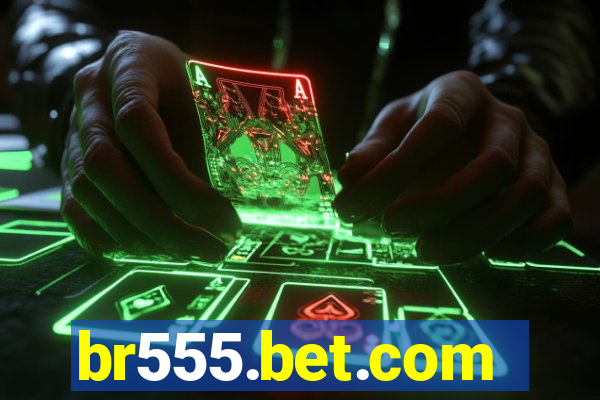 br555.bet.com