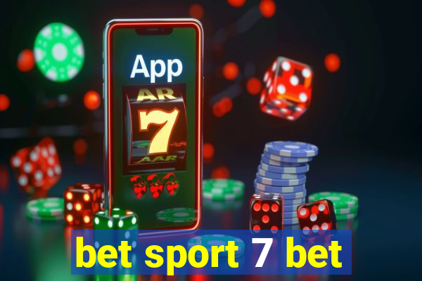 bet sport 7 bet