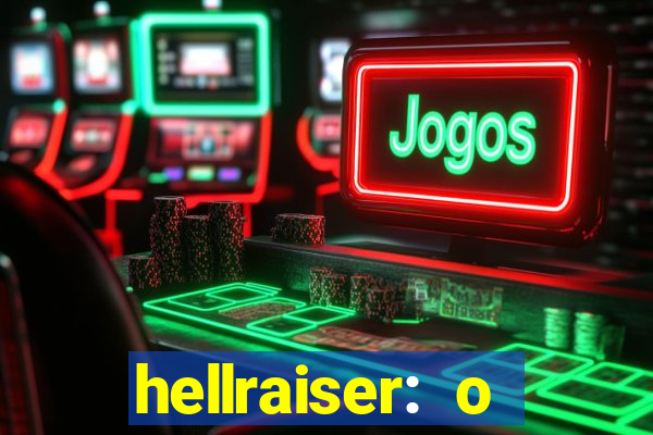 hellraiser: o julgamento filme completo dublado