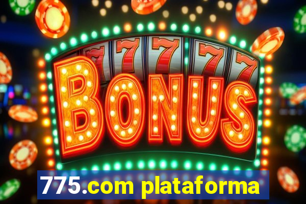 775.com plataforma