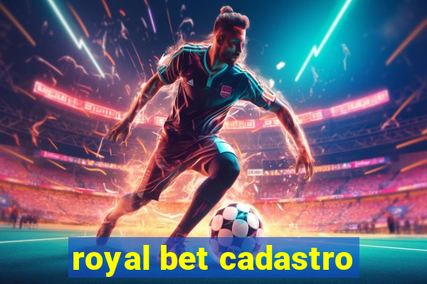 royal bet cadastro