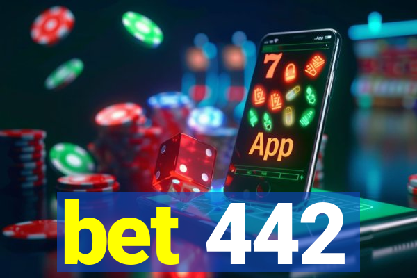 bet 442