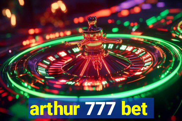 arthur 777 bet