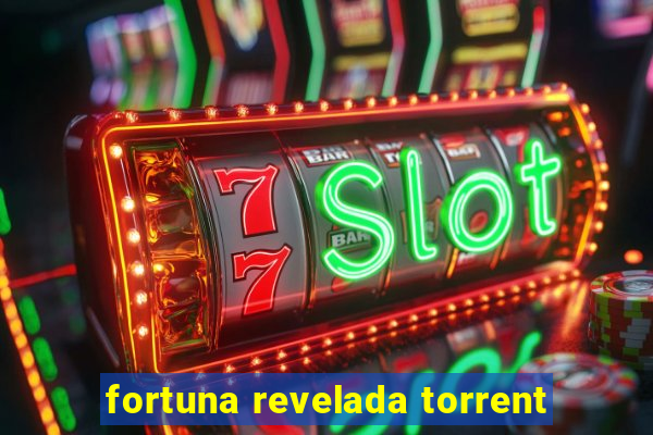 fortuna revelada torrent