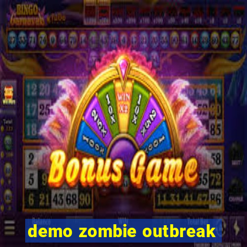 demo zombie outbreak