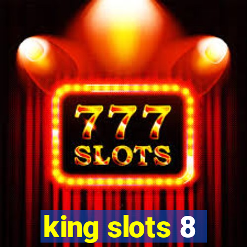 king slots 8