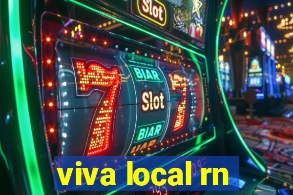 viva local rn