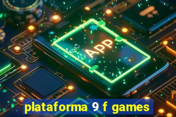 plataforma 9 f games