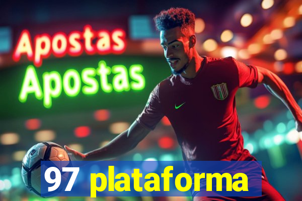 97 plataforma