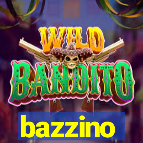 bazzino