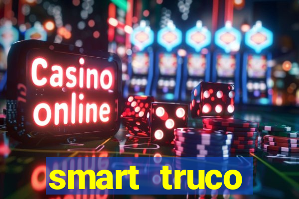 smart truco paulista e mineiro