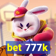 bet 777k