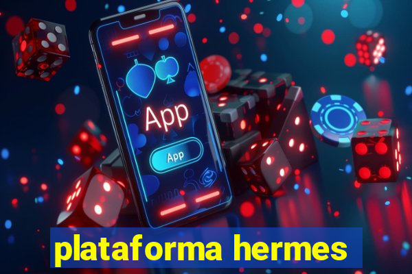 plataforma hermes