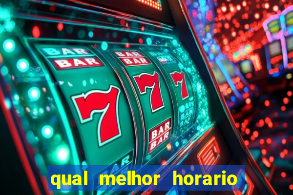 qual melhor horario para jogar fortune dragon