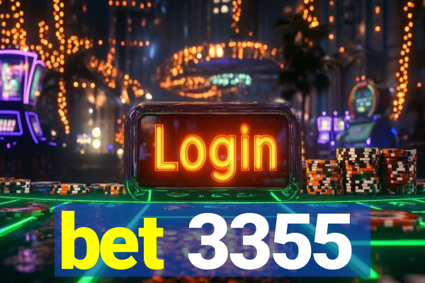 bet 3355