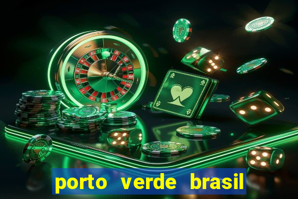 porto verde brasil onde fica