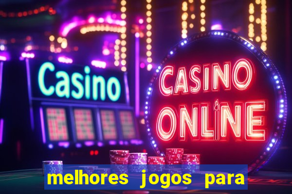 melhores jogos para ganhar dinheiro na internet