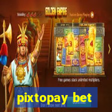 pixtopay bet