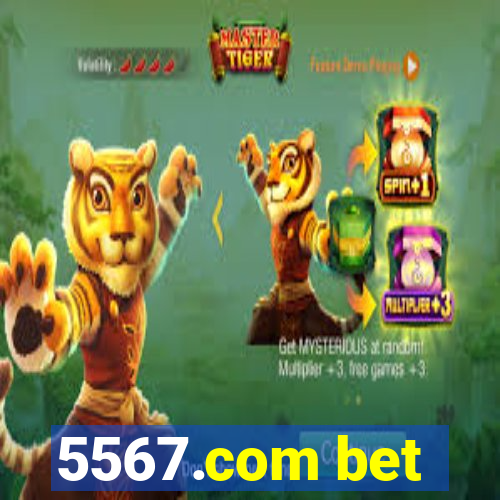 5567.com bet