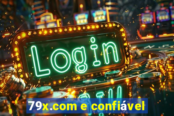 79x.com e confiável