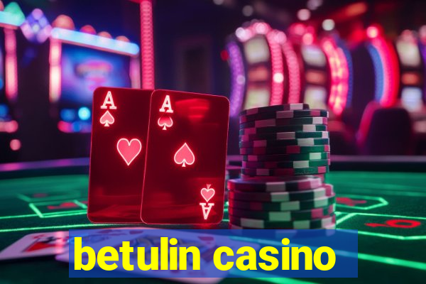 betulin casino