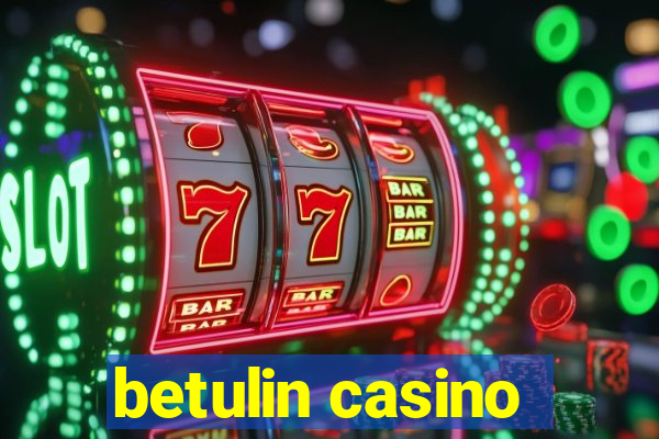 betulin casino