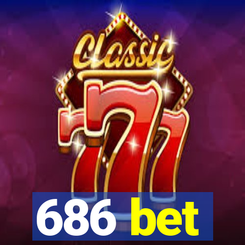 686 bet