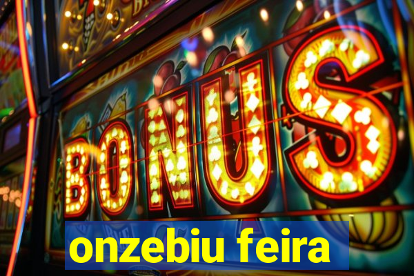 onzebiu feira