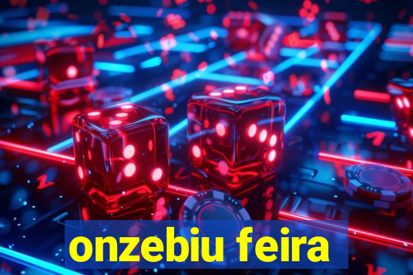 onzebiu feira