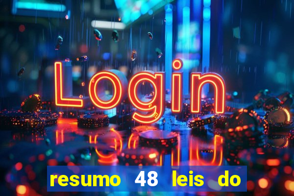 resumo 48 leis do poder pdf