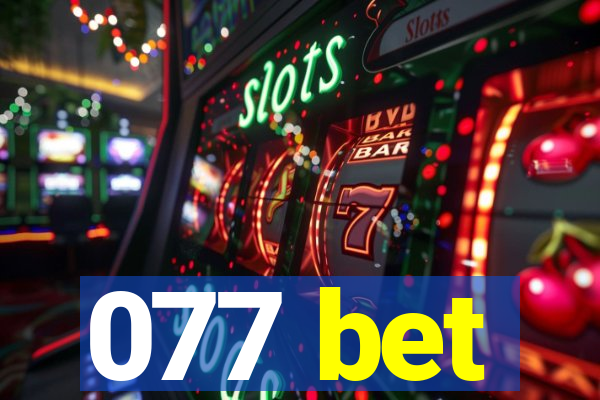 077 bet