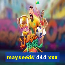 mayseeds 444 xxx