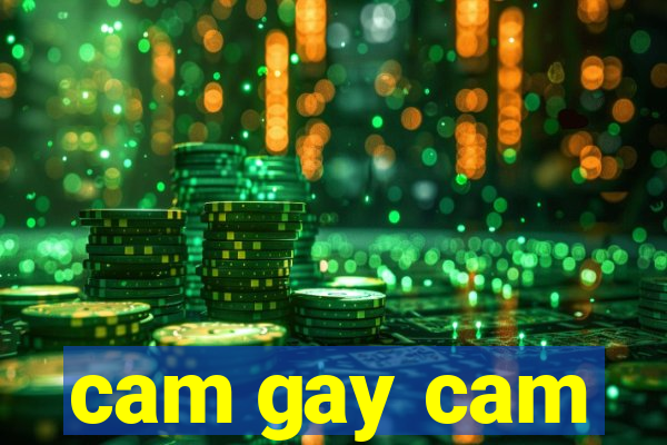 cam gay cam