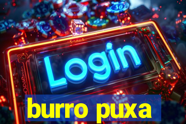 burro puxa