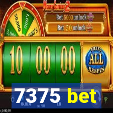 7375 bet