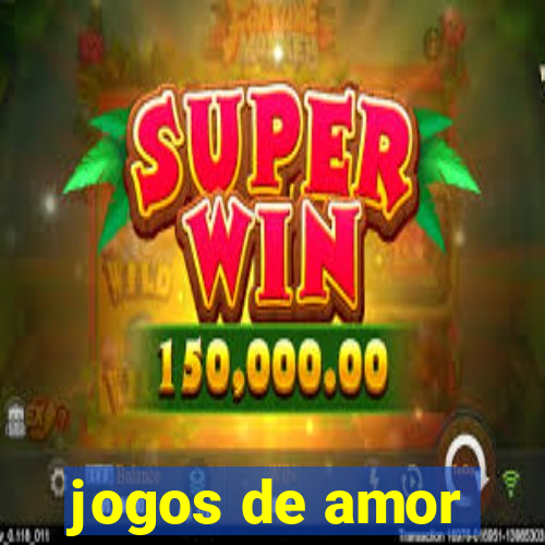 jogos de amor