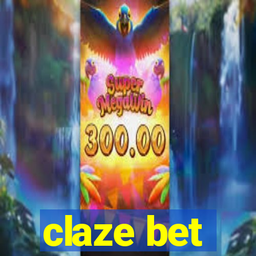 claze bet