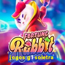 jogos g1 soletra