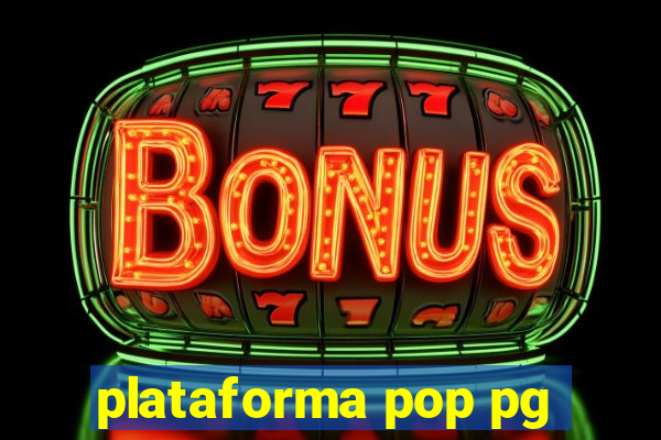 plataforma pop pg