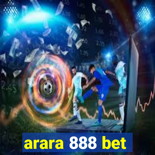 arara 888 bet