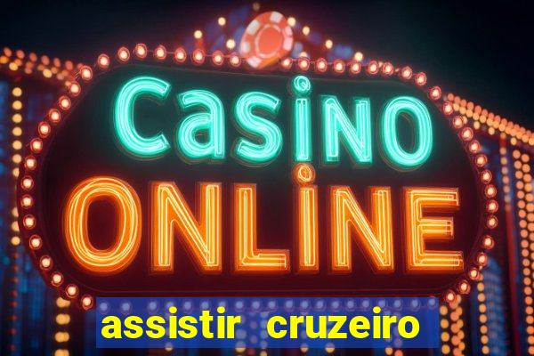 assistir cruzeiro das loucas online