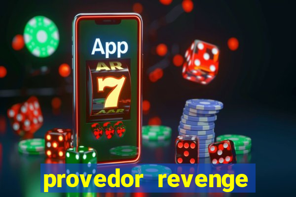 provedor revenge slots demo