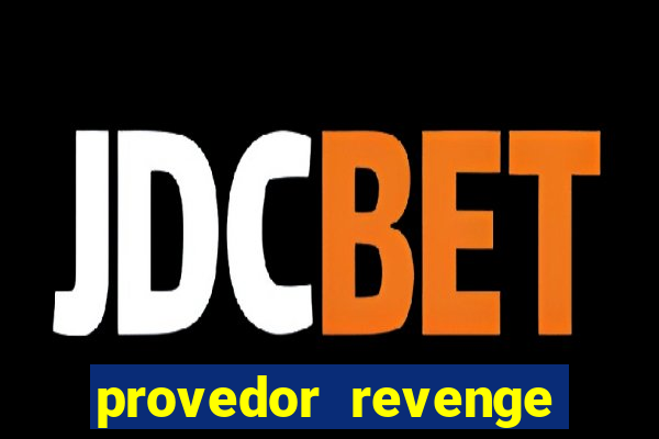 provedor revenge slots demo