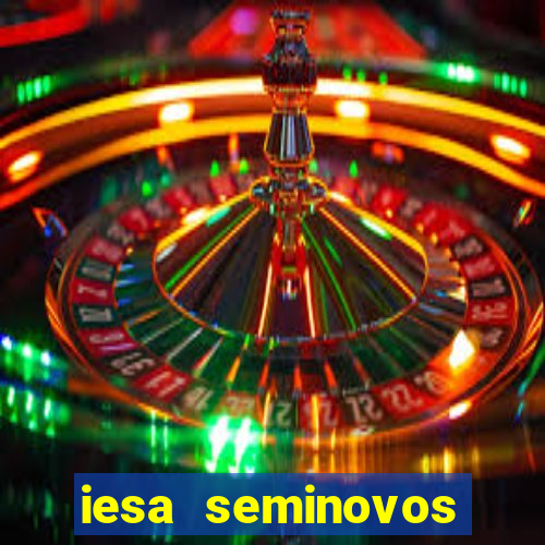 iesa seminovos porto alegre