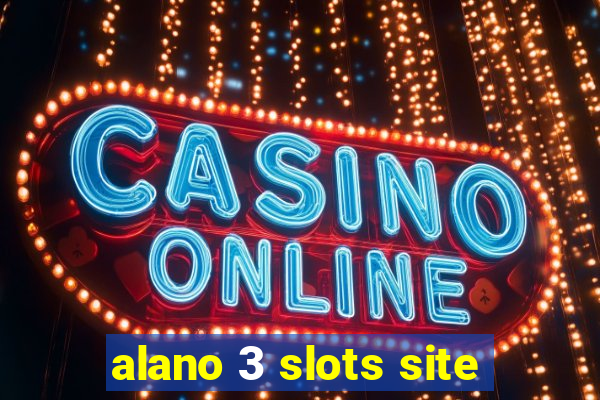 alano 3 slots site