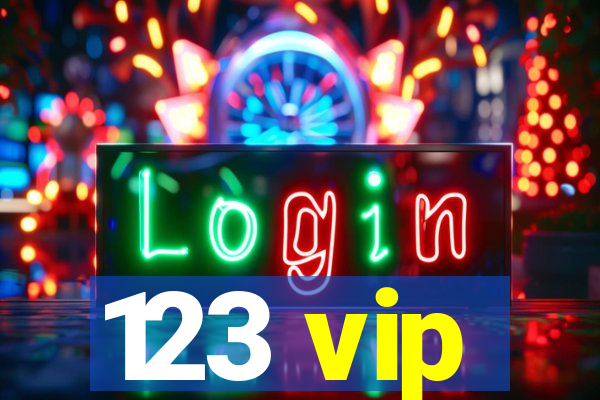 123 vip