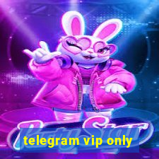 telegram vip only