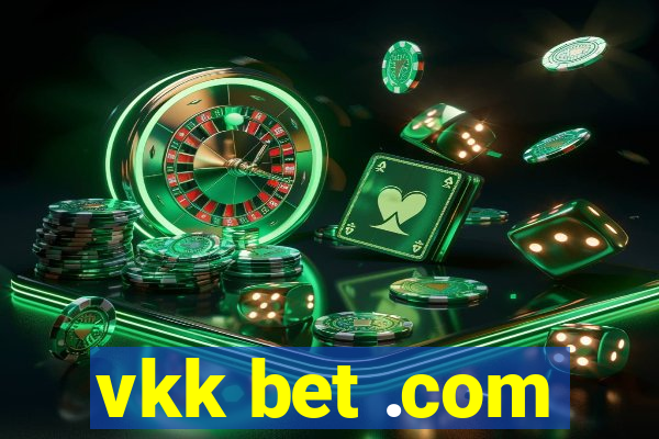 vkk bet .com